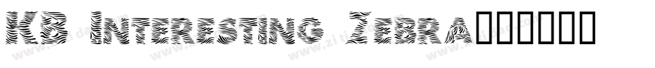 KB Interesting Zebra字体转换